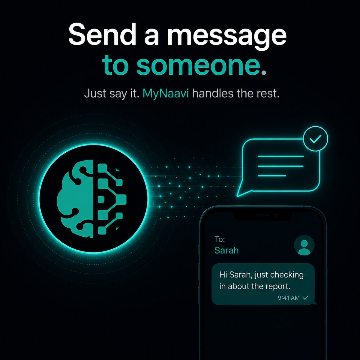 Illustration of MyNaavi sending a text message to a contact after being asked once