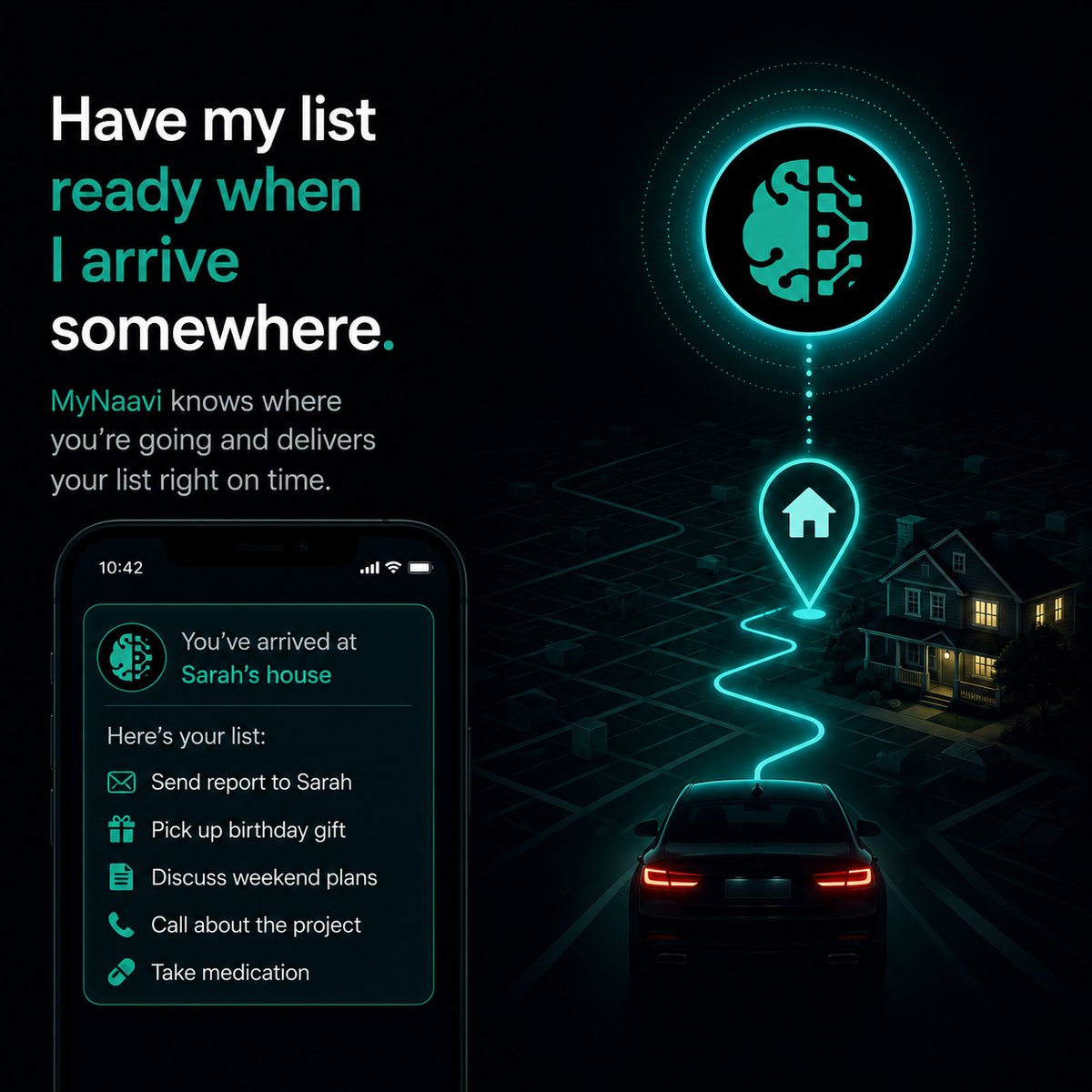 Illustration of MyNaavi delivering a saved list to a phone the moment someone arrives home